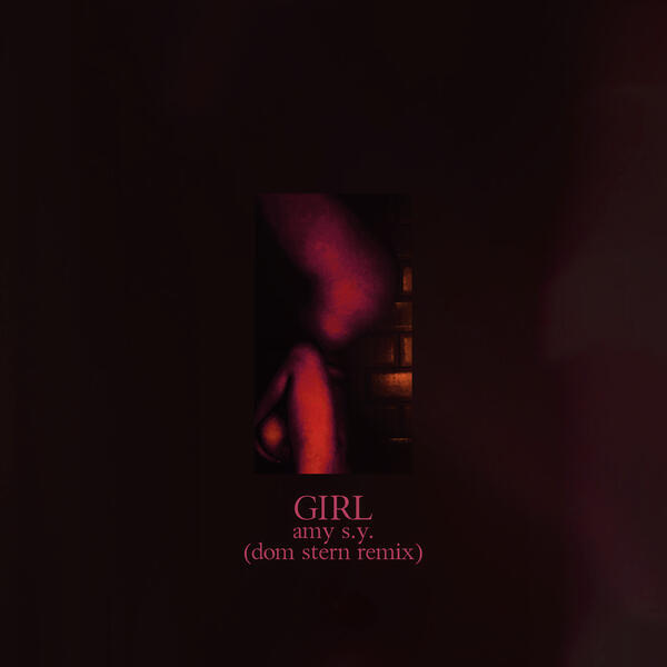 Amy S.Y. - Girl (Dom Stern Remix)